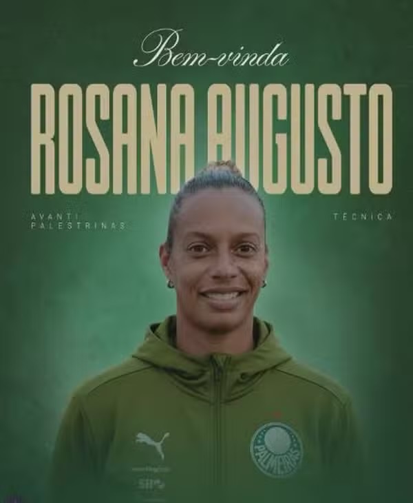 Após deixar Flamengo, Rosana Augusto assume time feminino do Palmeiras